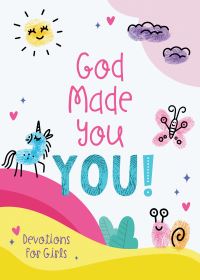 Book Cover for God Made You YOU! [Girls] by Jean Fischer