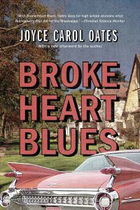 Book Cover for Broke Heart Blues by Joyce Carol Oates