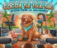 Book Cover for Cocoa The Tour Dog by Stick Figure, Adam Mansbach