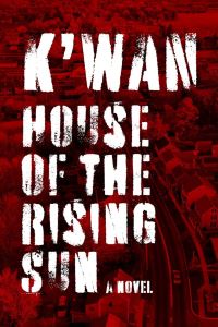 Book Cover for House of the Rising Sun by Kwan