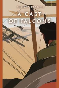 Book Cover for A Cast of Falcons by Phillip Parotti