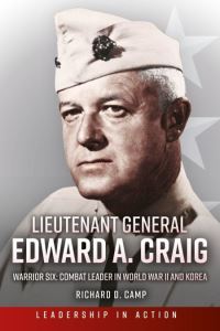 Book Cover for Lieutenant General Edward A. Craig by Richard D Camp