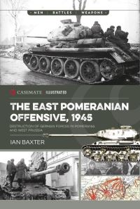 Book Cover for The East Pomeranian Offensive, 1945 by Ian Baxter