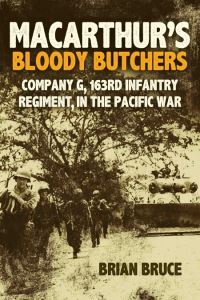 Book Cover for MacArthur's Bloody Butchers by Brian Bruce