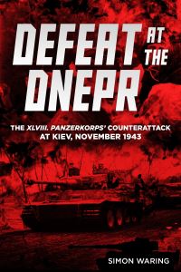 Book Cover for Defeat at the Dnepr by Simon Waring