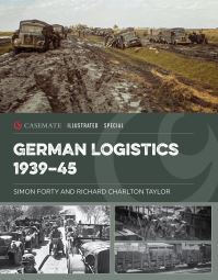 Book Cover for German Logistics 1939-45 by Simon Forty, Richard Charlton Taylor