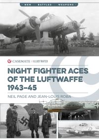 Book Cover for Night Fighter Aces of the Luftwaffe 1943-45 by Neil Page, JeanLouis Roba