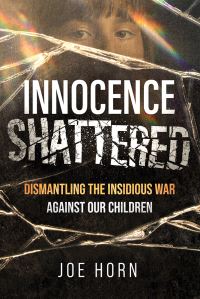 Book Cover for Innocence Shattered by Joe Horn