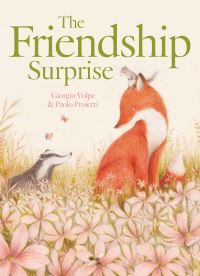 Book Cover for The Friendship Surprise by Giorgio Volpe