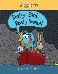 Book Cover for Really Bird, Really Scared (Really Bird Stories #6) by Harriet Ziefert