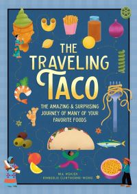 Book Cover for The Traveling Taco by Mia Wenjen