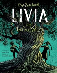 Book Cover for Livia and the Crooked Tree by Elisa Sabatinelli