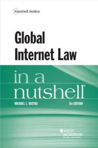 Book Cover for Global Internet Law in a Nutshell by Michael Rustad