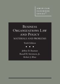 Book Cover for Business Organizations Law and Policy by Jeffrey D Bauman, Russell B Stevenson, Robert J Rhee