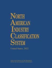 Book Cover for North American Industry Classification System, 2022 by United States Executive Office of the President,   United States Office of Management and Budget
