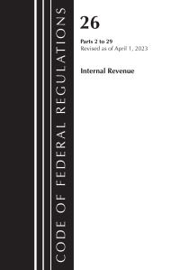 Book Cover for Code of Federal Regulations, Title 26 Internal Revenue 2-29, 2023 by Office Of The Federal Register US