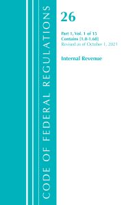 Book Cover for Code of Federal Regulations, Title 26 Internal Revenue 1.0-1.60, Revised as of April 1, 2021 by Office Of The Federal Register US