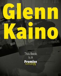 Book Cover for Glenn Kaino by Stacey Abrams, Amir Ahmadi Arian, Kimberly Juanita Brown, Mike Caveney, Brian Dooley, Laura Fried