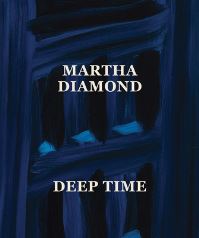 Book Cover for Martha Diamond by Bill Berkson, Eileen Myles, Frank Rose, John Godfrey