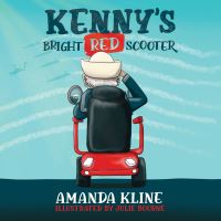 Book Cover for Kenny's Bright Red Scooter by Amanda Kline