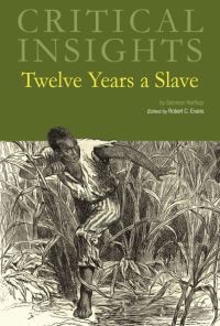 Book Cover for Twelve Years a Slave by Robert C Evans