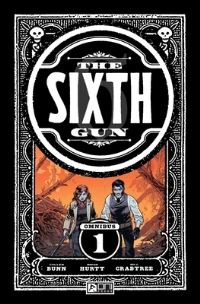 Book Cover for Sixth Gun Omnibus Vol. 1 by Cullen Bunn