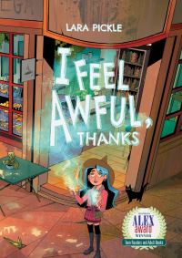 Book Cover for I Feel Awful, Thanks by Lara Pickle