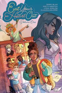 Book Cover for Eat Your Heart Out Vol. 1 by Terry Blas, Matty Newton