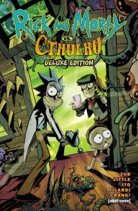 Book Cover for Rick and Morty Vs. Cthulhu Deluxe Edition by Jim Zub