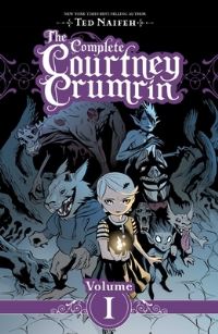 Book Cover for The Complete Courtney Crumrin Vol. 1 by Ted Naifeh