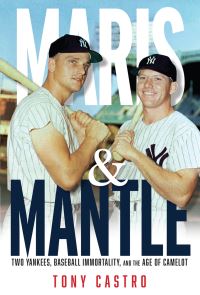 Book Cover for Maris & Mantle by Tony Castro