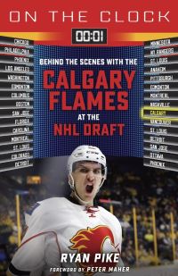 Book Cover for On the Clock, Calgary Flames by Ryan Pike