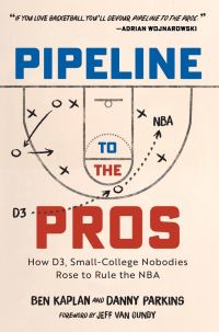 Book Cover for Pipeline to the Pros by Ben Kaplan, Danny Parkins