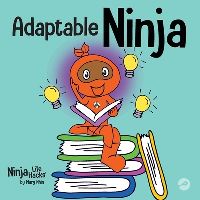Book Cover for Adaptable Ninja by Mary Nhin