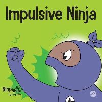 Book Cover for Impulsive Ninja by Mary Nhin