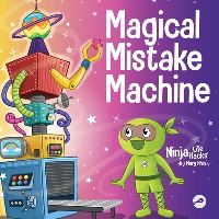 Book Cover for Magical Mistake Machine by Mary Nhin