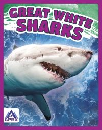 Book Cover for Great White Sharks by Angela Lim