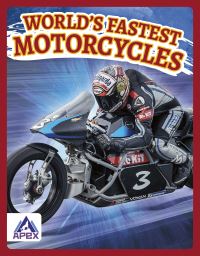 Book Cover for World's Fastest Motorcycles by Hubert Walker