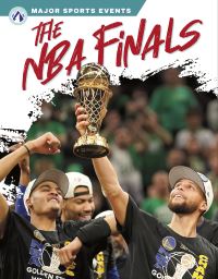 Book Cover for The NBA Finals by Matt Lilley
