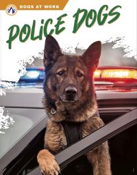 Book Cover for Police Dogs by Cynthia Argentine
