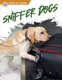 Book Cover for Sniffer Dogs by Elisabeth Norton