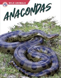 Book Cover for Anacondas by James Bow