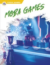 Book Cover for MOBA Games by Ashley Gish