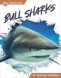 Book Cover for Bull Sharks by Marissa Kirkman
