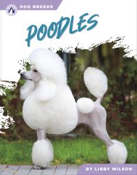 Book Cover for Poodles. Paperback by Libby Wilson