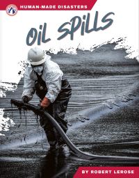 Book Cover for Oil Spills. Paperback by Robert Lerose