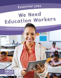 Book Cover for We Need Education Workers by Brienna Rossiter