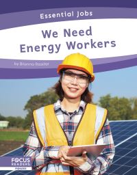 Book Cover for We Need Energy Workers by Brienna Rossiter