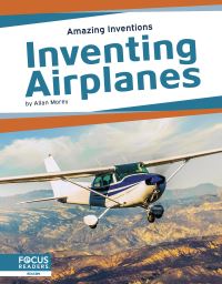 Book Cover for Inventing Airplanes by Allan Morey