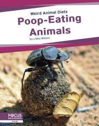 Book Cover for Poop-Eating Animals by Libby Wilson